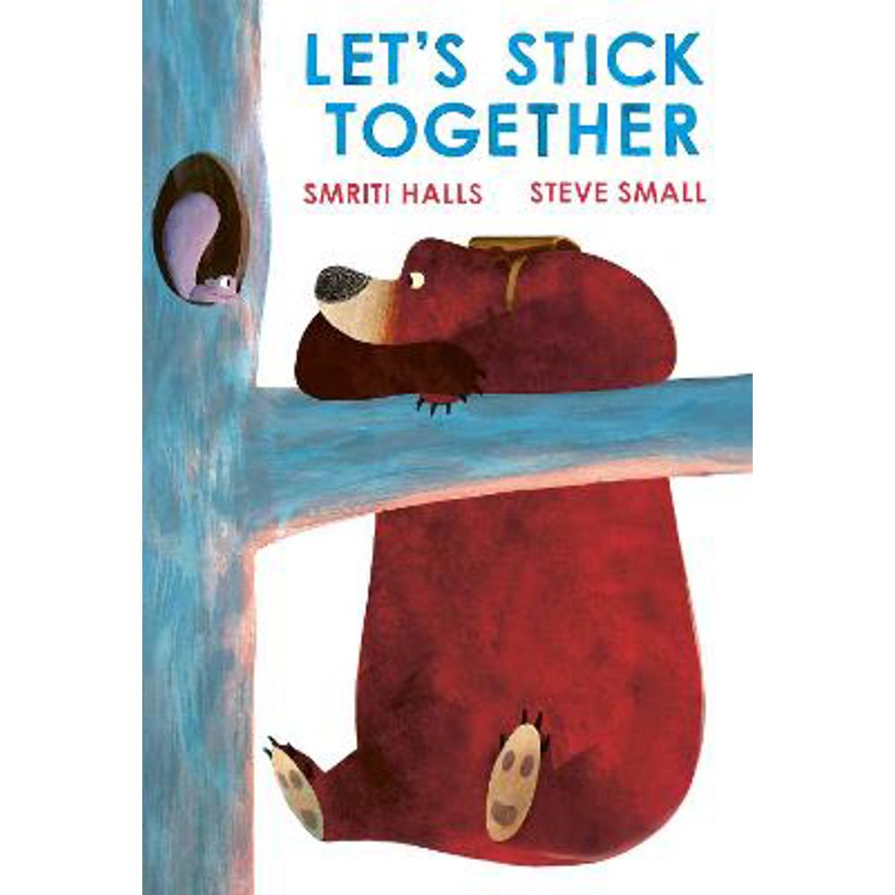 Let's Stick Together: An I'm Sticking With You Story (Paperback) - Smriti Halls